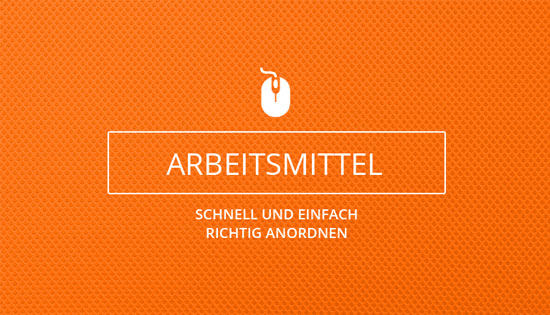 Arbeitsmittel